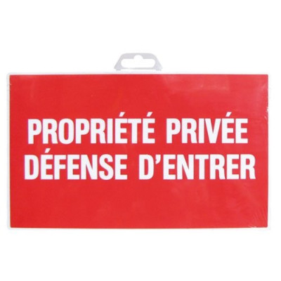 PLAQUE 330X200 PROPR.PRIV.DEF.D'ENTRER (Vendu par 1)