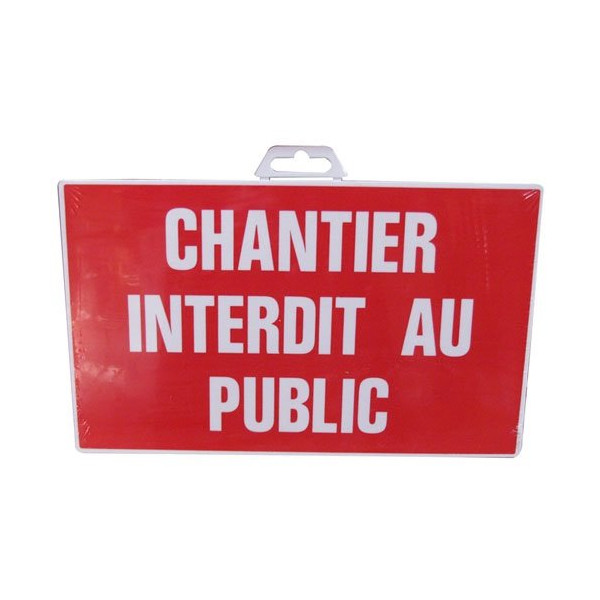 NOVAP - Plaque 330x200mm CHANTIER INTERDIT AU PUBLIC sur carte